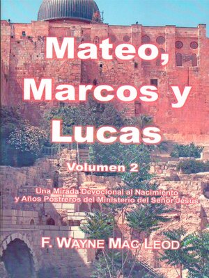 cover image of Mateo, Marcos y Lucas (volumen 2)
